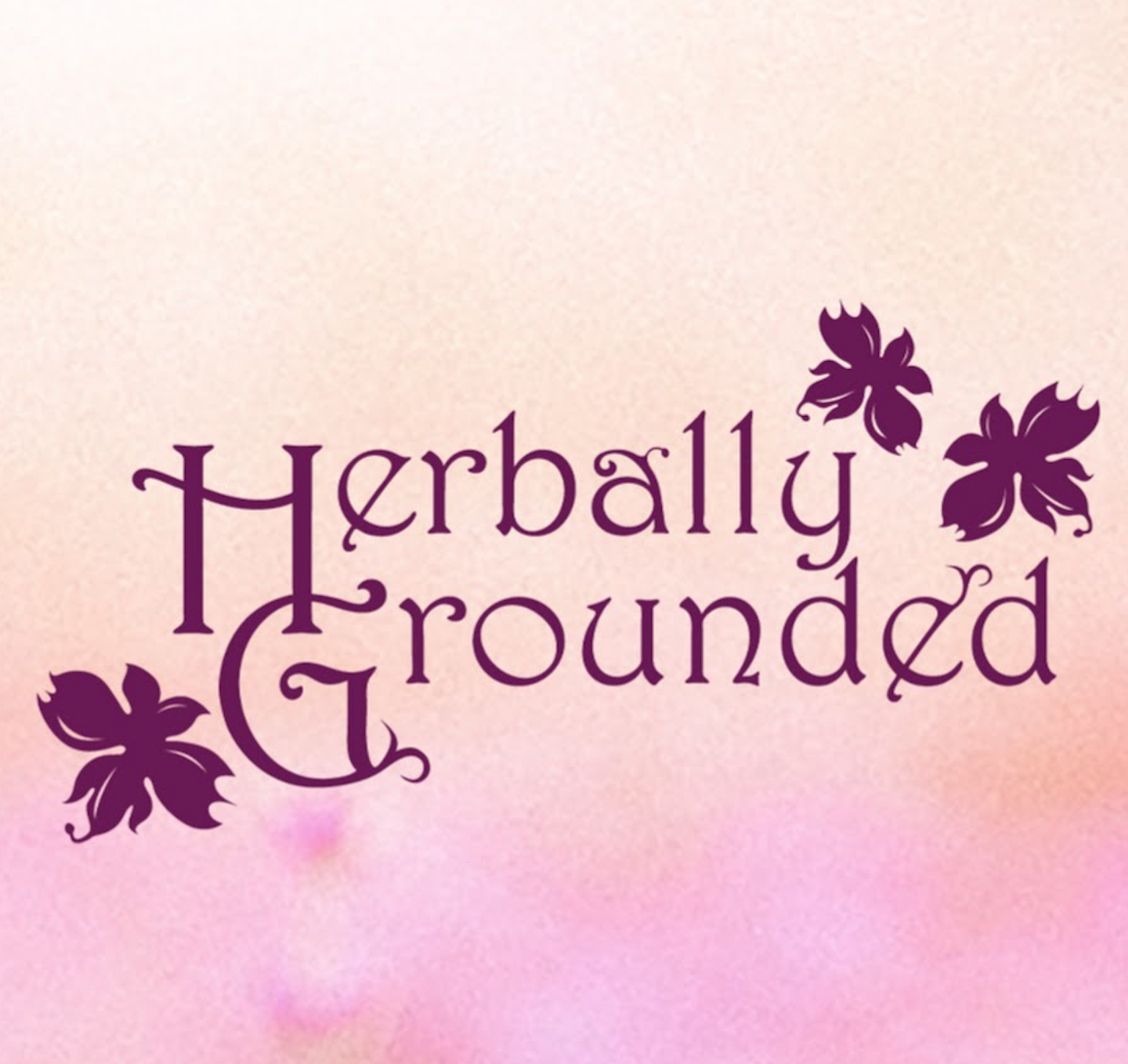 Herbally Grounded