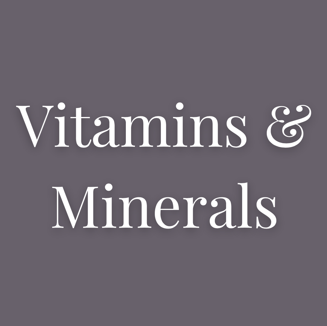 Vitamins & Minerals